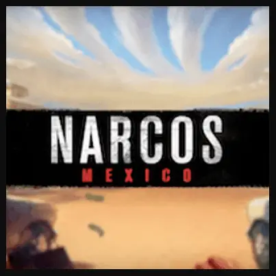 Narcos Mexico